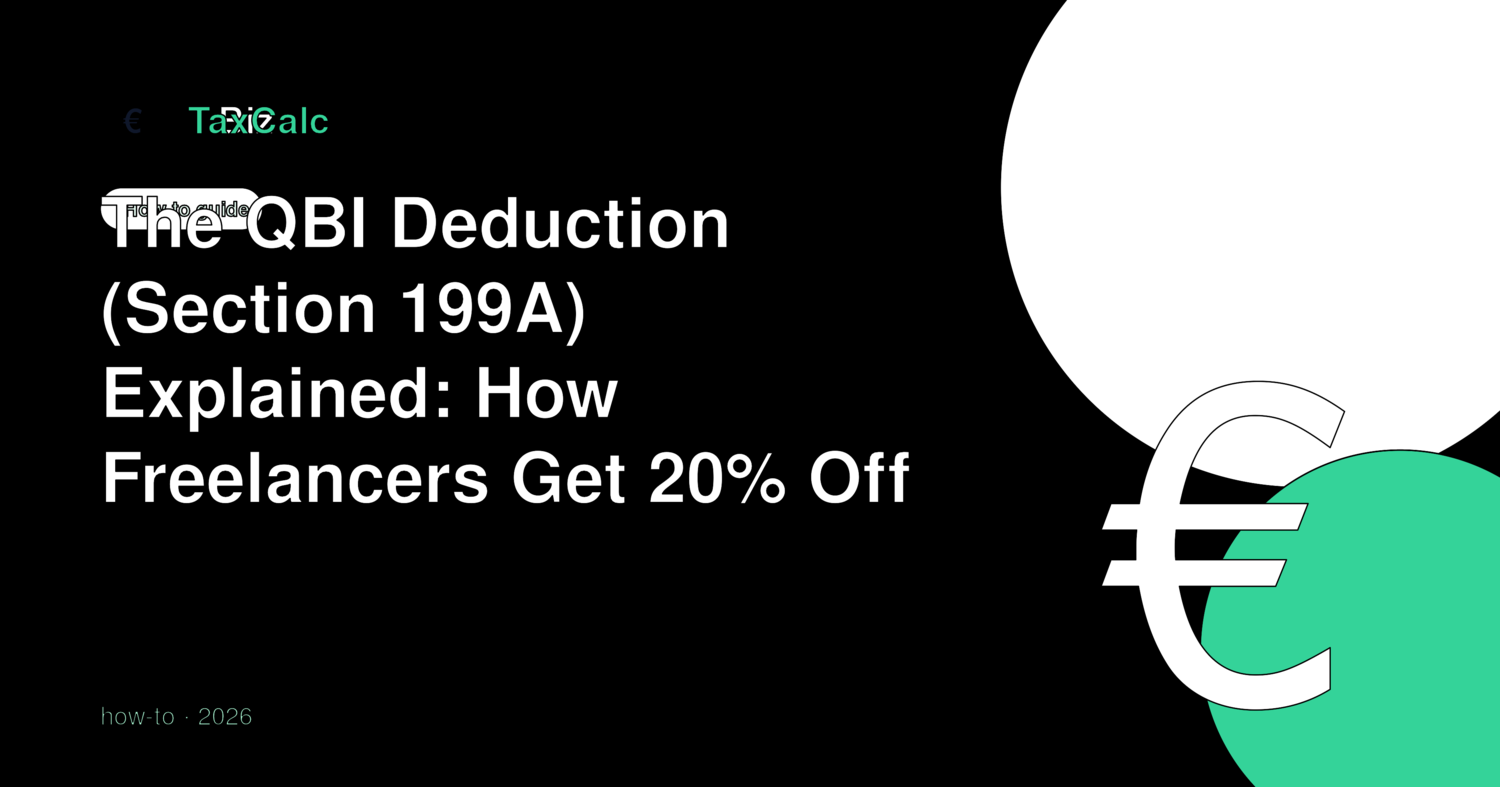 The QBI Deduction (Section 199A) Explained: How Freelancers Get 20% Off Their Taxable Income